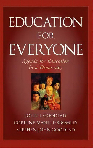 Education For Everyone, De John I. Goodlad. Editorial John Wiley Sons Inc, Tapa Dura En Inglés