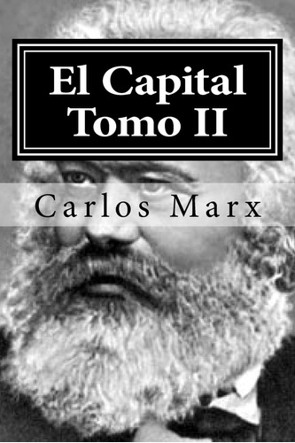 Libro: El Capital Tomo Ii (spanish Edition)