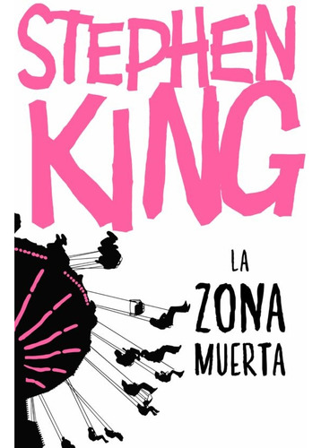 Zona Muerta, La  - King, Stephen