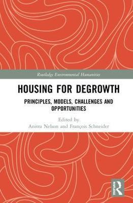Libro Housing For Degrowth - Anitra Nelson
