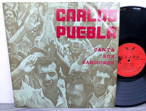 Carlos Puebla - Canta Sus Canciones - Lp Cancion Protesta