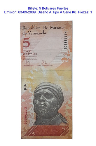 Billetes Antiguos De Venezuela 5 Bs F.  03-09-2009 Serie K8