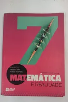 Comprar Livros - Matemática E Realidade - Ensino Fundamental Anos Finais - Autor: Gelson Iezzi E Outros - Editora Atual - V6495