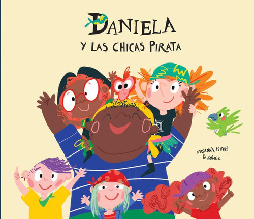 Libro: Daniela Y Las Chicas Piratas. Isern, Susanna. Nubeoch