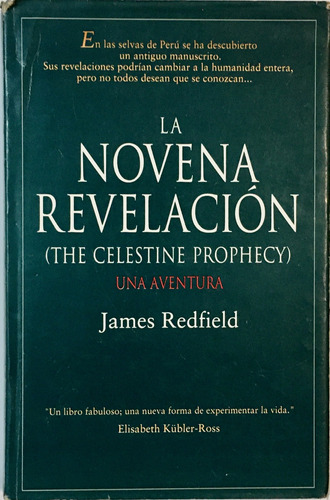 La Novena Revelacion. James Redfield 