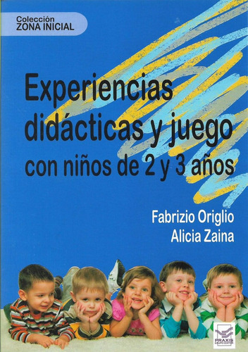 Experiencias Didácticas Juego Niños 2-3 Años Origlio (pu)