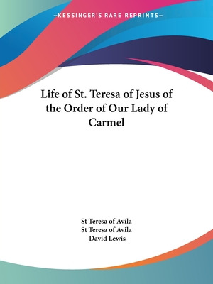 Libro Life Of St. Teresa Of Jesus Of The Order Of Our Lad...