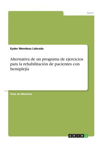 Libro Alternativa De Un Programa De Ejercicios Para La Re...