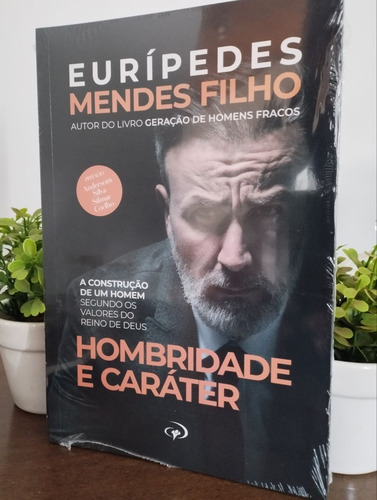 Hombridade E Caráter- Euripedes Mendes - Editora Jocum