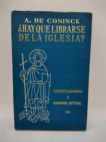 Hay Que Liberarse De La Iglesia ? Vol. 58 - Coninck - Usad 
