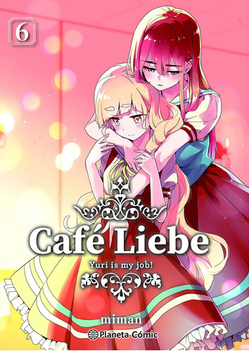 Café Liebe nº 06, de Miman. Serie Cómics Editorial Comics Mexico, tapa blanda en español, 2022