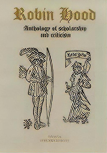 Robin Hood: An Anthology Of Scholarship And Criticism, De Stephen Knight. Editorial Boydell & Brewer Ltd, Tapa Dura En Inglés