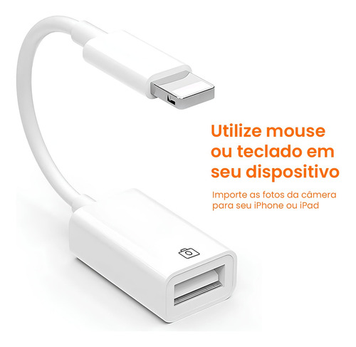 Cabo Otg Usb Compatível Com iPhone E iPad Pendrive Teclado