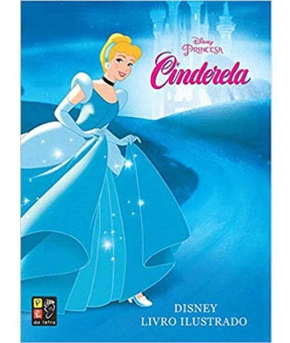 Disney Princesa - Cinderela, De Disney. Editora Pe Da Letra Em Português