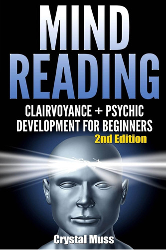 Libro: Lectura Mental: Clarividencia Y Desarrollo Psíquico