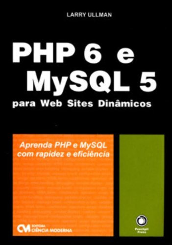 Libro Php 6 E Mysql 5 Para Web Sites Dinamicos De Ullman Lar