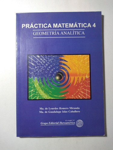 Práctica Matemática 4 . Geometría Análitica , Miranda 