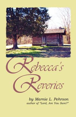 Libro Rebecca's Reveries - Pehrson, Marnie L.