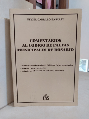 Comentarios Código Faltas Municipales Rosario. Carrillo Basc