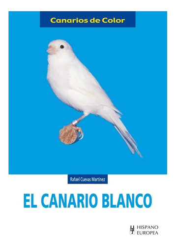El Canario Blanco Es Un Libro Importado De España