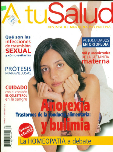 Revista A Tu Salud No. 04 / 2004 / Anorexia Y Bulimia.