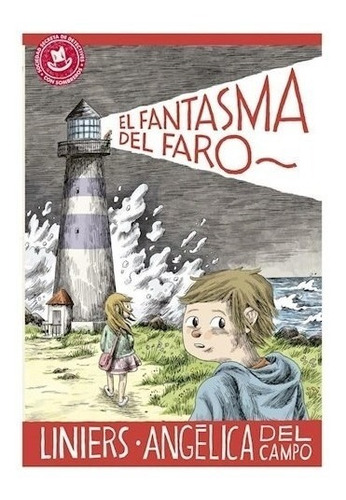 Libro El Fantasma Del Faro De Liniers