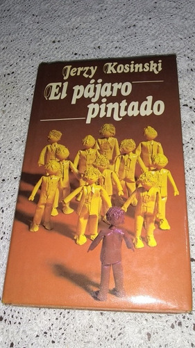 Libro El Pájaro Pintado Jerzy Kosinski