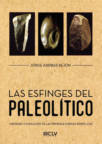 Las Esfinges Del Paleolítico