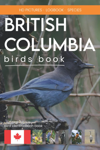Libro: British Columbia Birds Book. Canadian Bird Watching