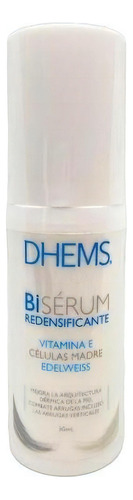Bisérum Redensifican Dhems 30ml - mL  Momento de aplicación Día/Noche Tipo de piel Todo tipo de piel