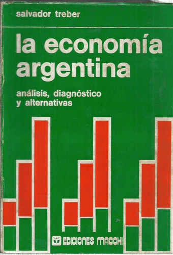 Treber Salvador La Economía Argentina Análisis 1977