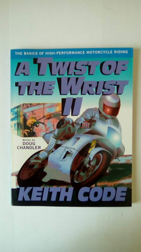 Libro A Twist Of The Wrist Vol. 2: Los Fundamentos De La Mot