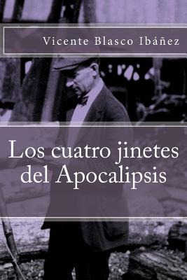 Libro Los Cuatro Jinetes Del Apocalipsis - Blasco Ibanez,...