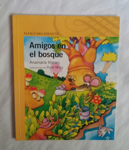 Amigos En El Bosque Anamaria Illanes Libro Original Oferta