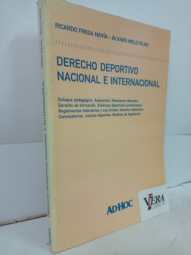 Derecho Deportivo Nacional E Internacional. Frega Navía/melo