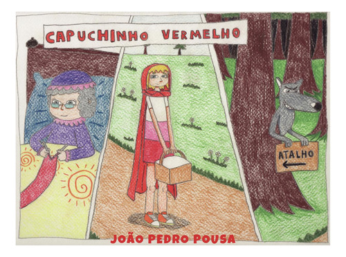 Capuchinho Vermelho: No, de Pedro Pousa, João., vol. 1. Editorial Solar Pod, tapa pasta blanda, edición 1 en español, 2023