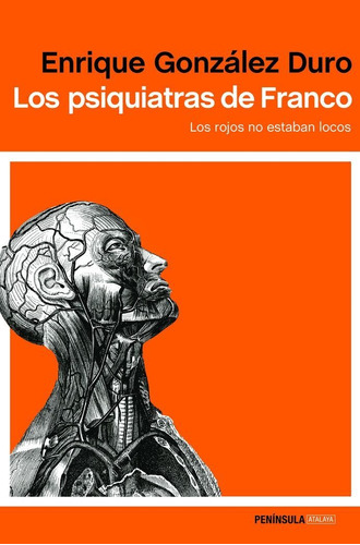 Psiquiatras De Franco,los - Gonzalez Duro,enrique