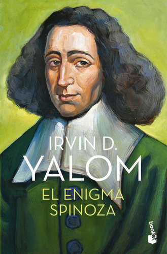 El enigma Spinoza, de Irvin D. Yalom., vol. 1. Editorial Booket, tapa blanda, edición 1 en español, 2023
