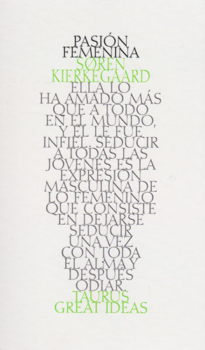 Pasión femenina: Pasión femenina, de SOREN KIERKEGAARD. Serie 9585940130, vol. 1. Editorial Penguin Random House, tapa blanda, edición 2016 en español, 2016