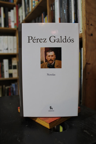 Novelas Tomo I (pérez Galdós) - Benito Pérez Galdós