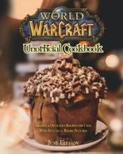 Libro World Of Warcraft Unofficial Cookbook : Amazing & D...