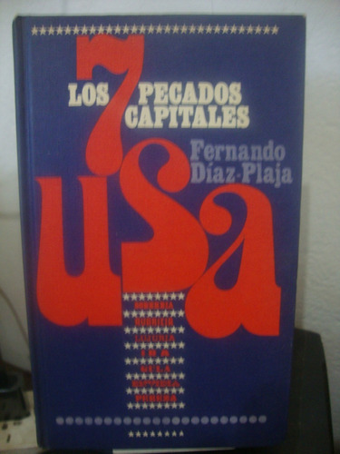 Los Siete Pecados Capitales En U.s.a. - Fernando Diaz Plaja