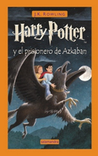 Harry Potter Y El Prisionero De Azkaban (tapa Dura) - J. K R