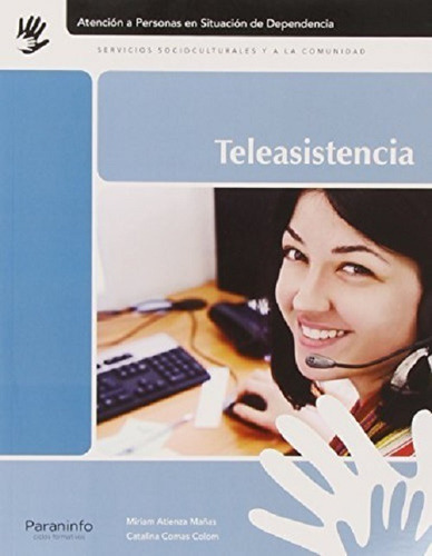 Teleasistencia, De Miriam Atienza Ma¤as. Editorial Paraninfo, Tapa Blanda En Español