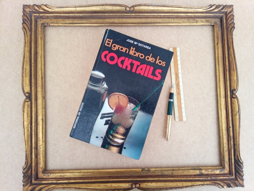 Gran Libro De Los Cocktails José María Gotarda (Usado)