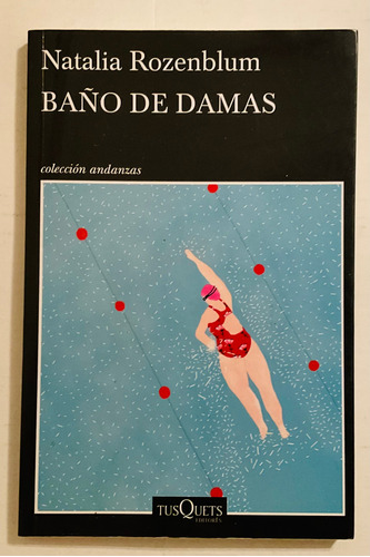 Baño De Damas. Natalia Rozenblum.excelente Estado