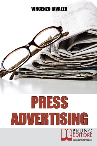Libro: Press Advertising: Pubblicizzare Un Sito E-commerce S