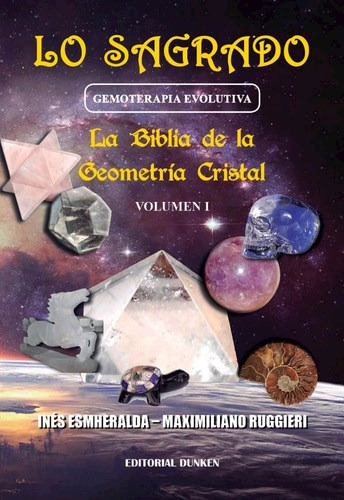Lo Sagrado .gemoterapia Evolutivo .la Biblia, De Maximiliano Ruggieri. Editorial Dunken Srl, Tapa Blanda En Español