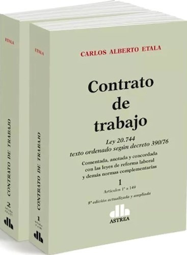 Libro Contrato De Trabajo Ley 20744 ( 2 Tomos ) De Carlos Al