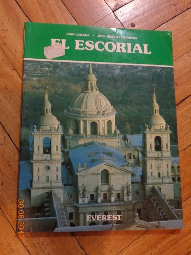 Guía De El Escorial En Español. Everest. Juan Losada&-.